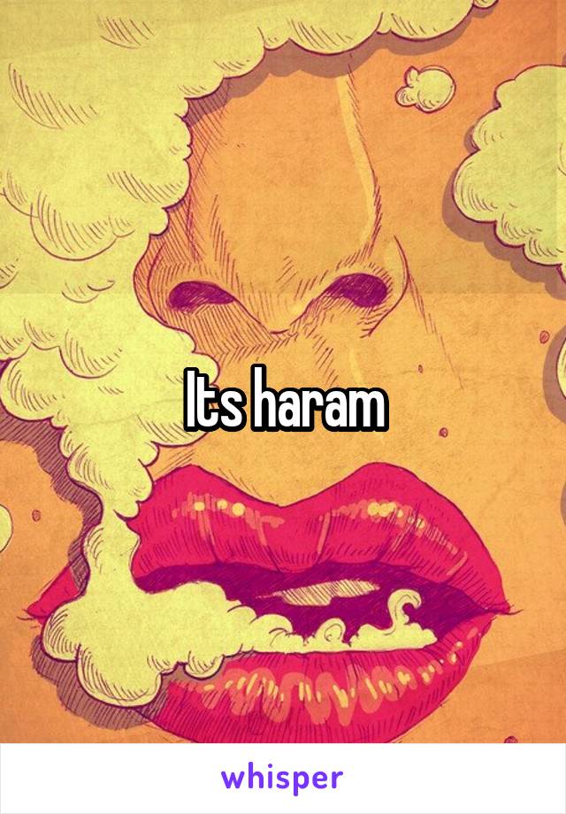 Its haram