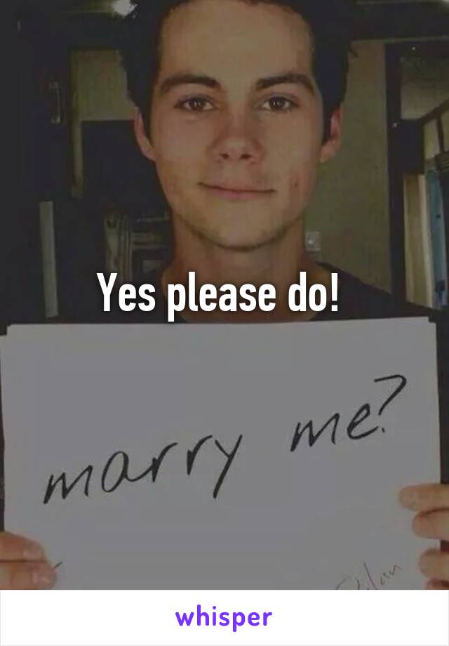 Yes please do! 
