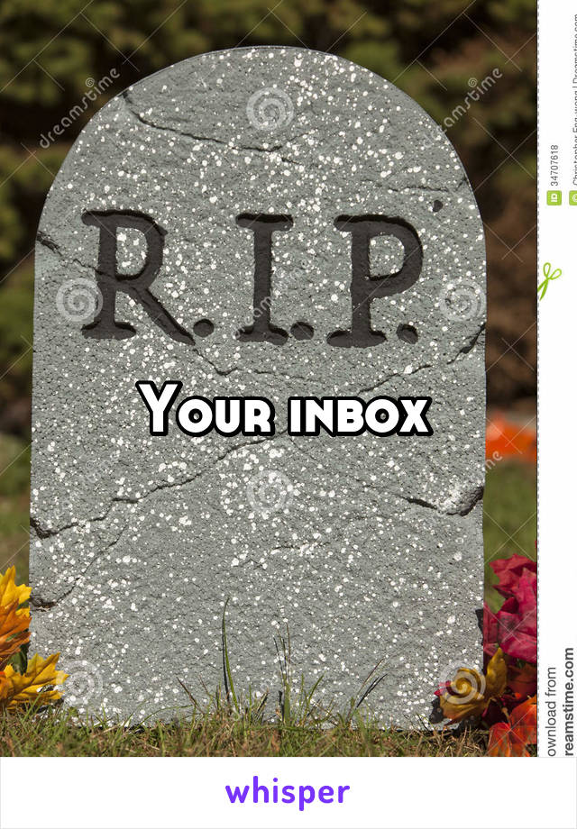 Your inbox 