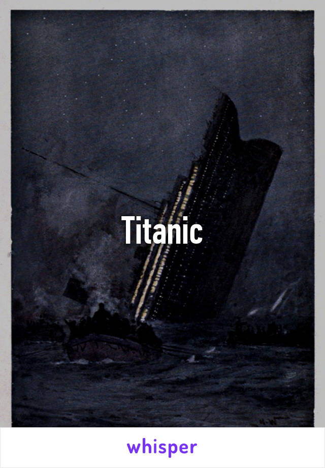 Titanic