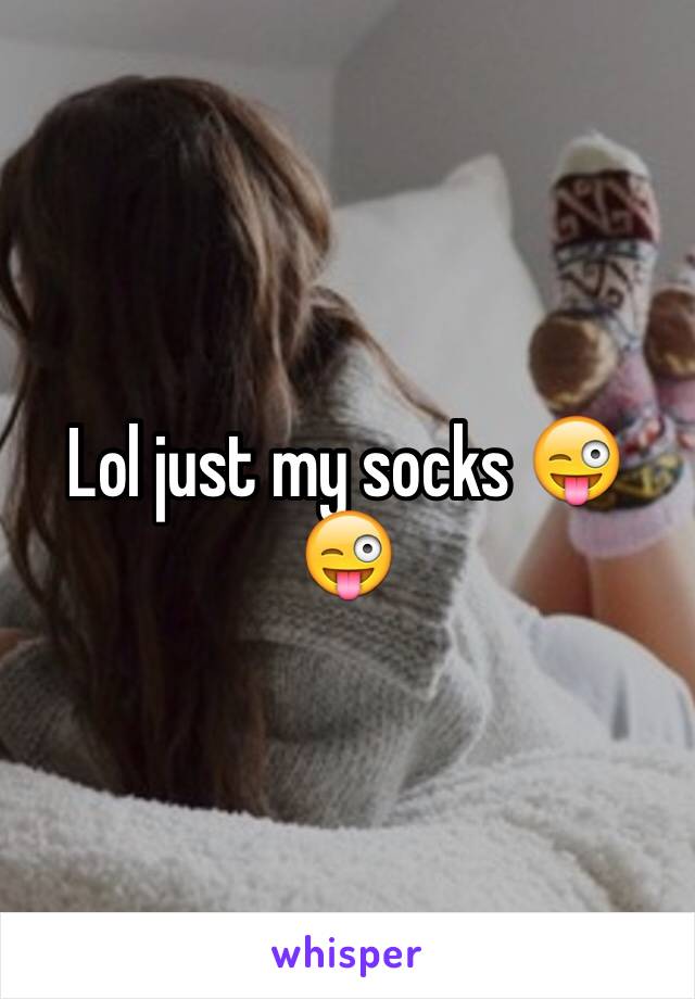 Lol just my socks 😜😜