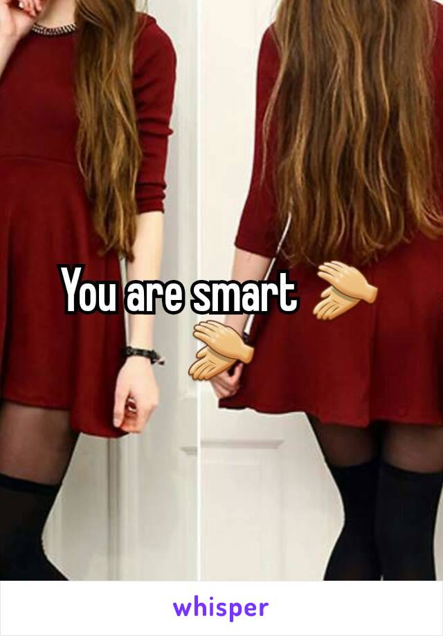 You are smart 👏👏