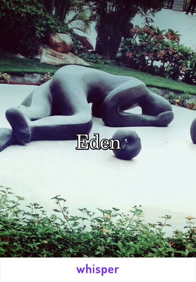 Eden