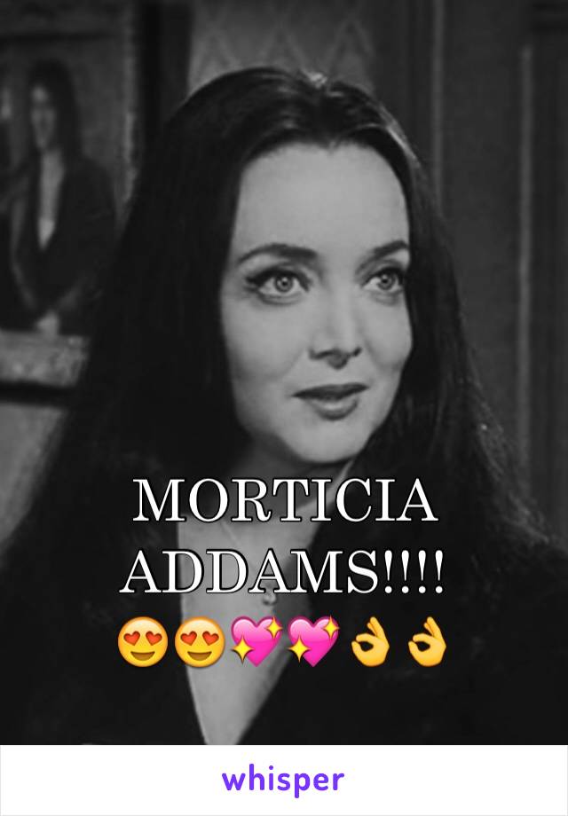 MORTICIA ADDAMS!!!!
😍😍💖💖👌👌