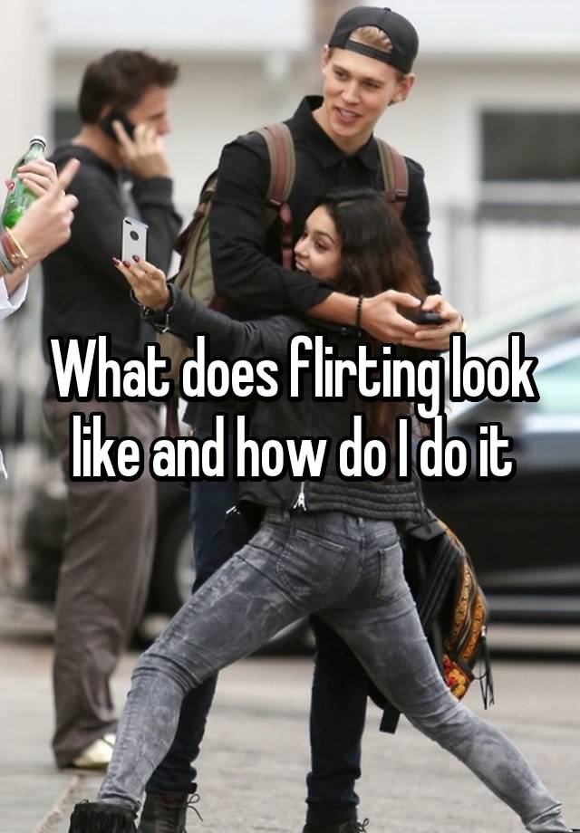 What Does Flirting Mean To A Girl