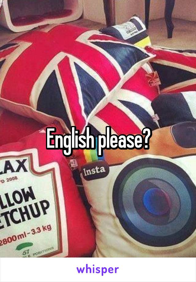 English please?