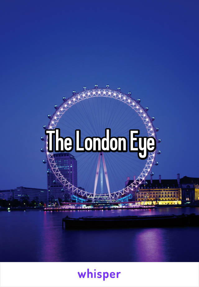 The London Eye