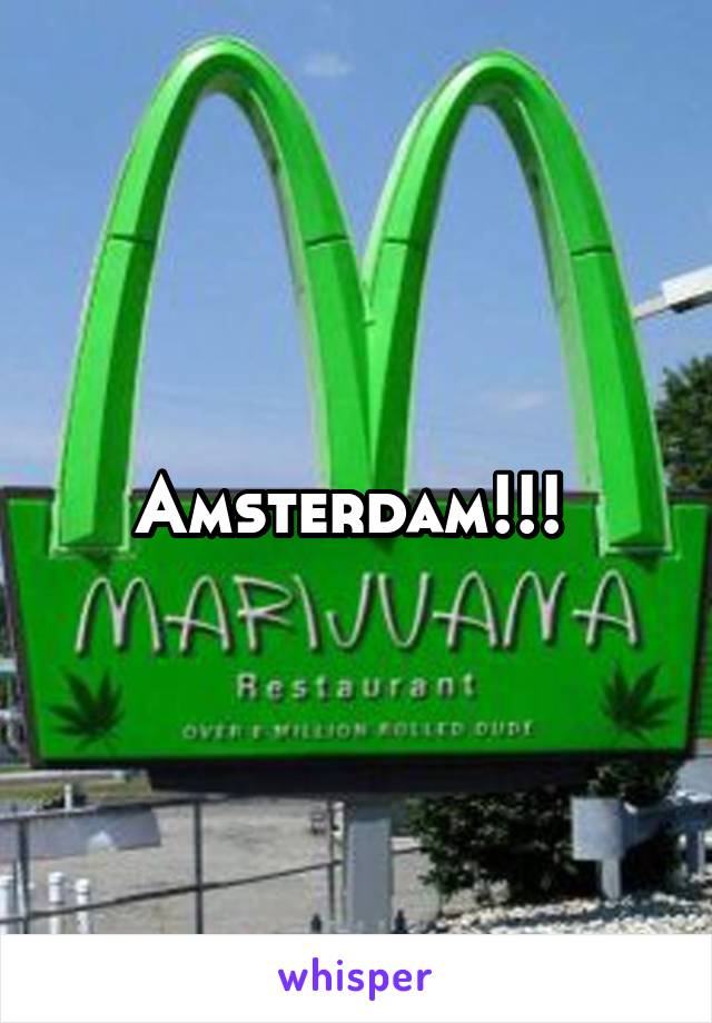 Amsterdam!!! 