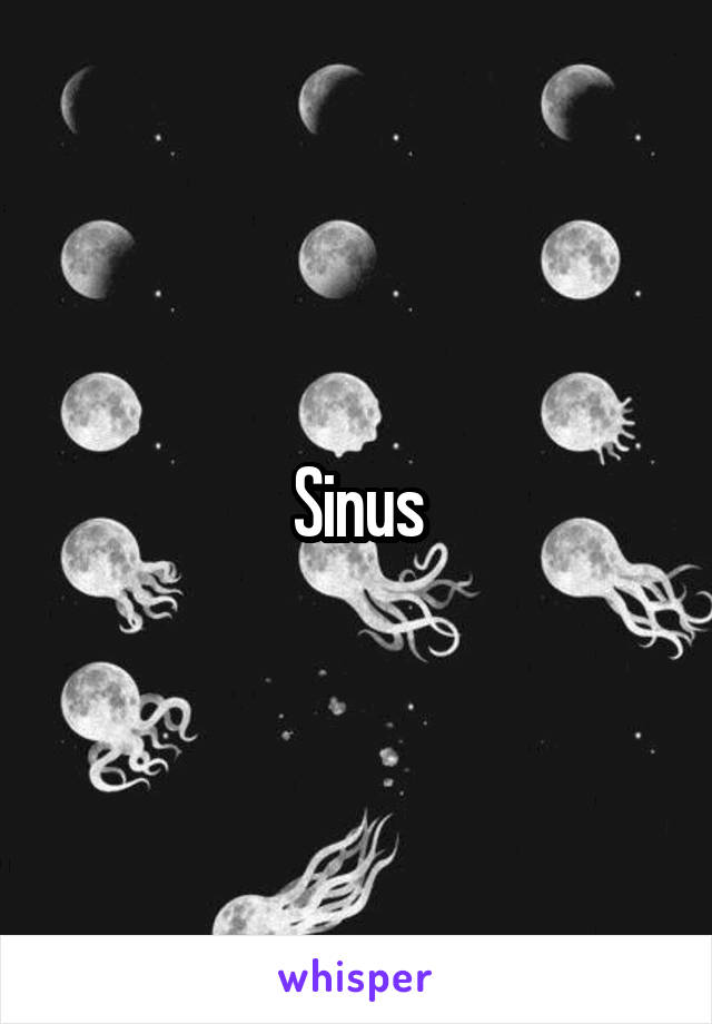 Sinus