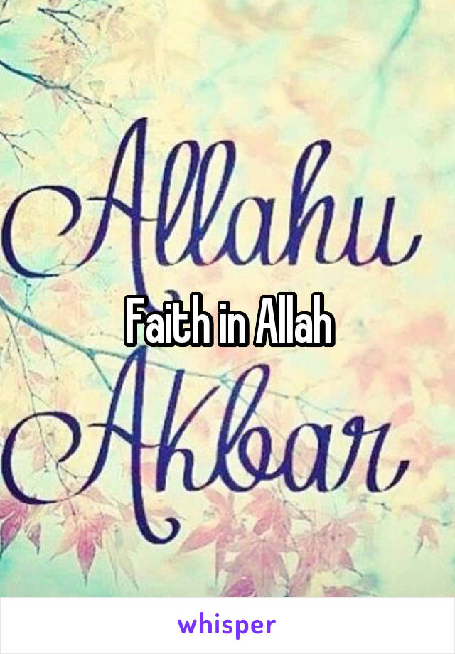 Faith in Allah