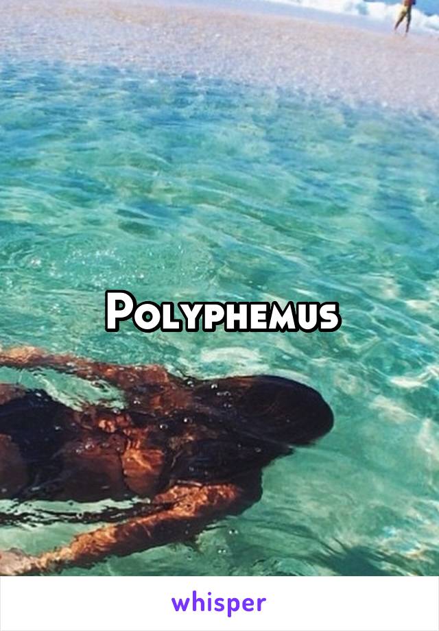 Polyphemus