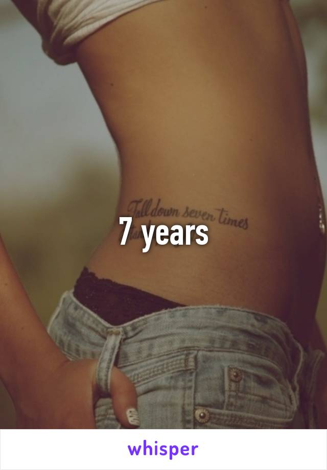 7 years