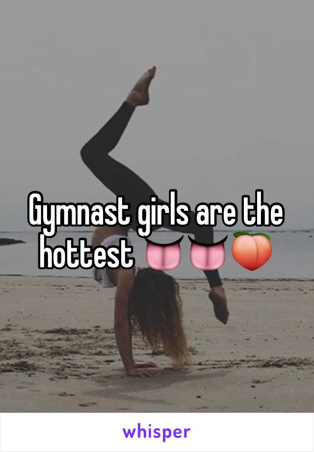 Gymnast girls are the hottest 👅👅🍑