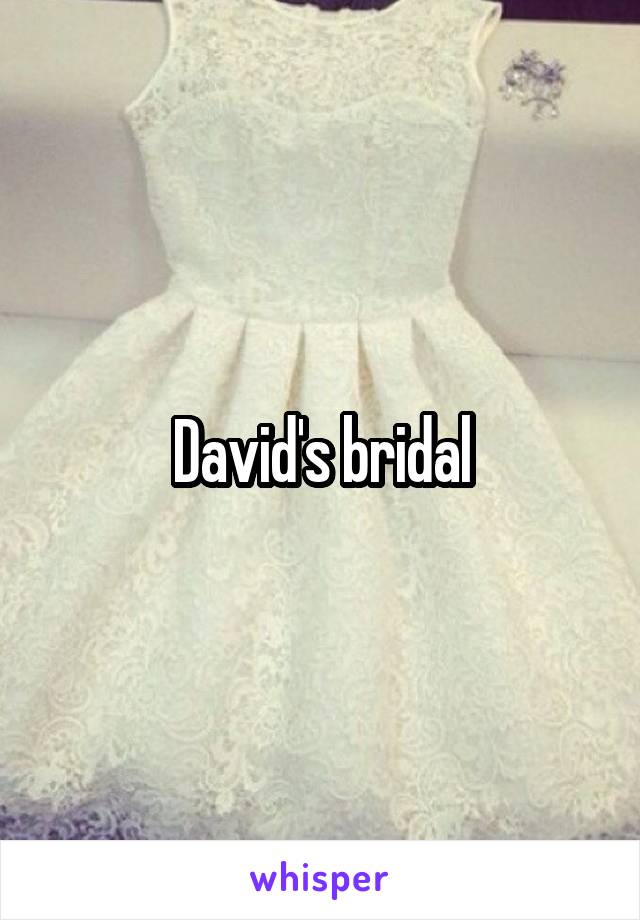 David's bridal