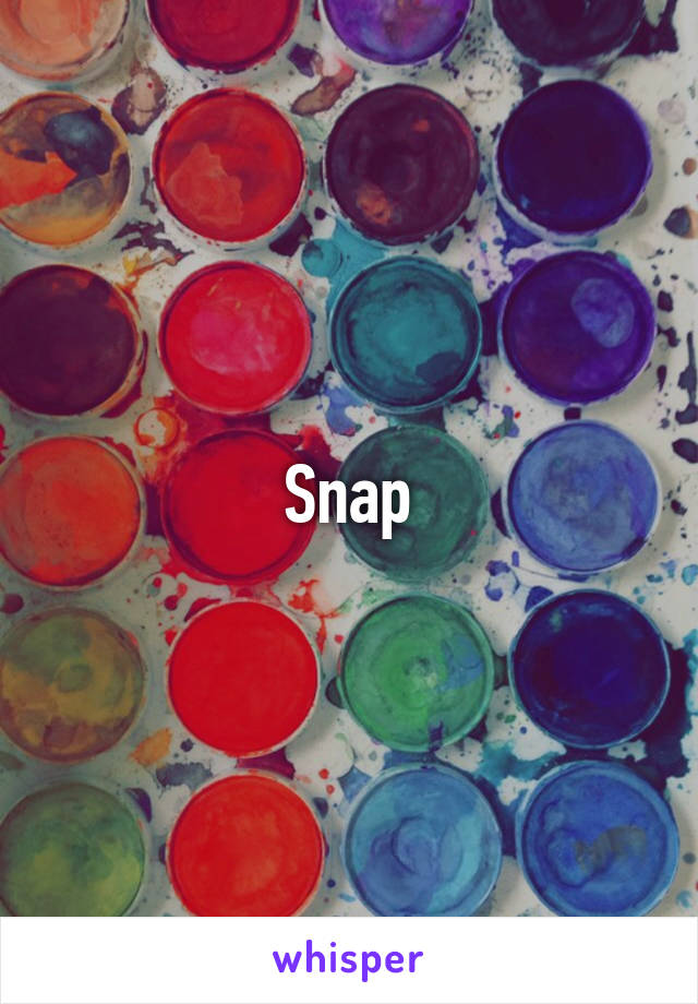 Snap