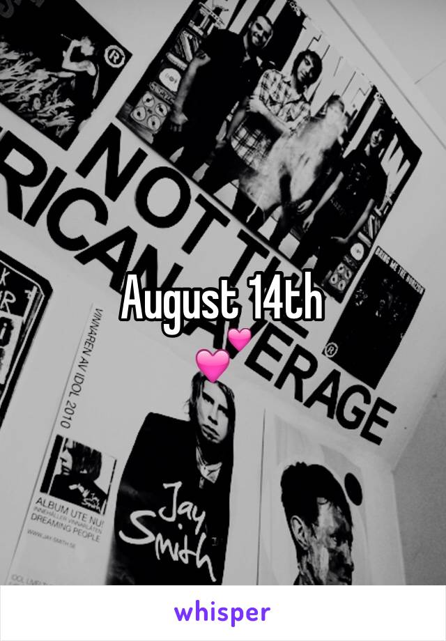 August 14th
💕