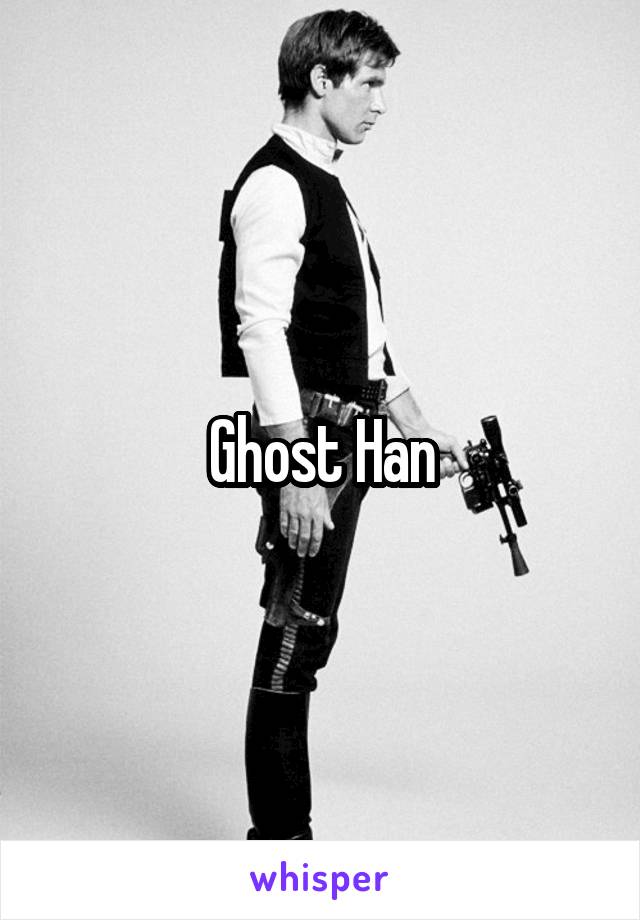 Ghost Han