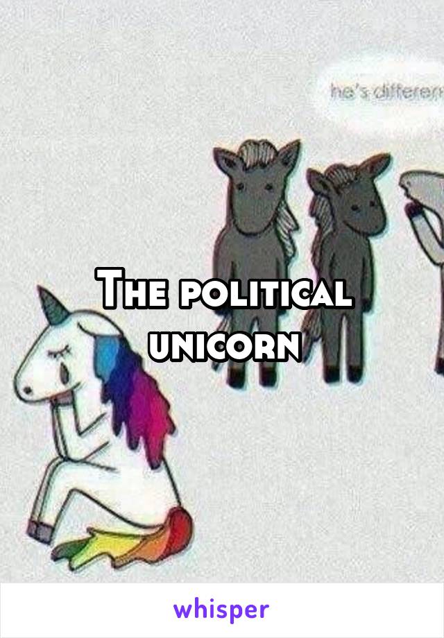 The political unicorn