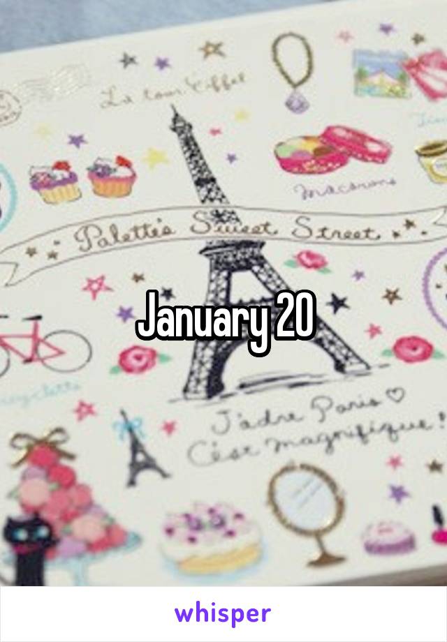 January 20