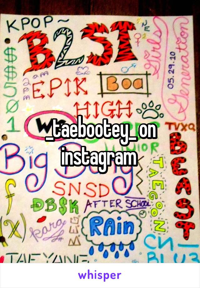 _taebootey_ on instagram 