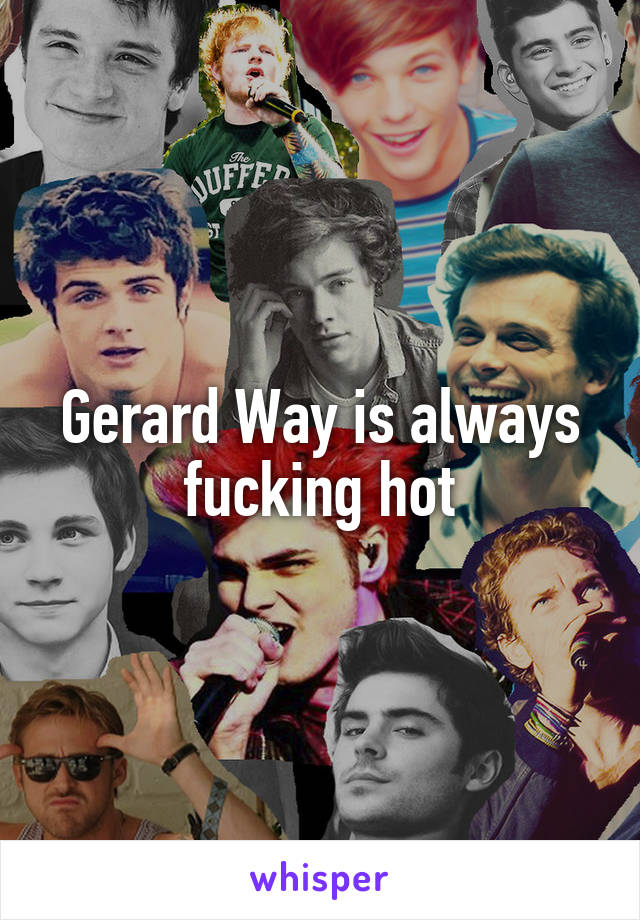 Gerard Way is always fucking hot