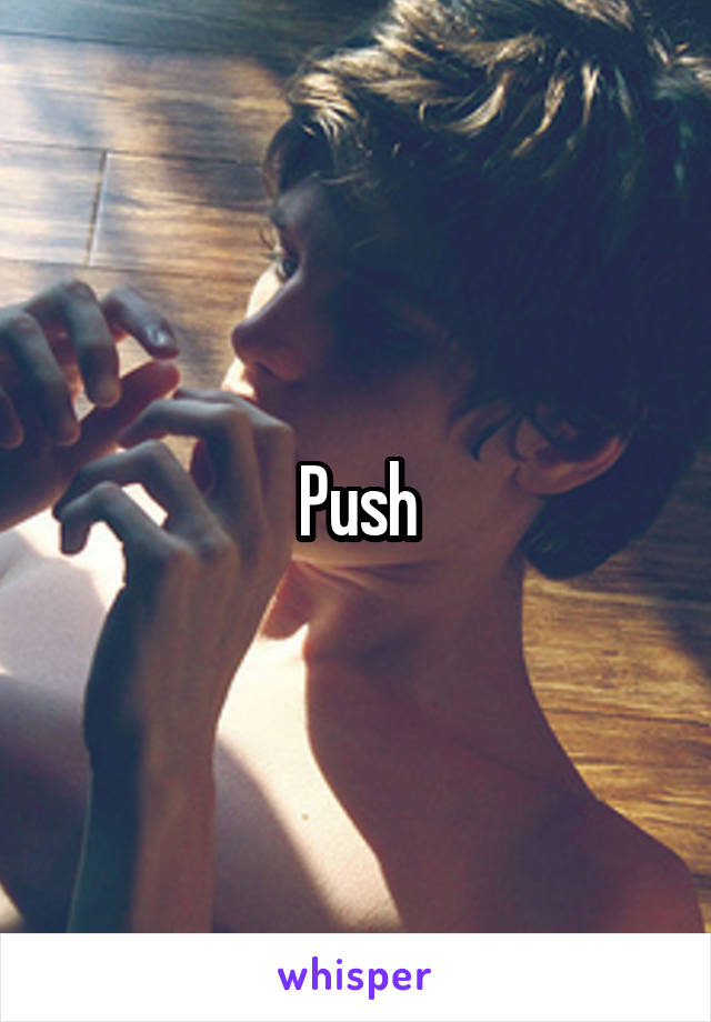 Push