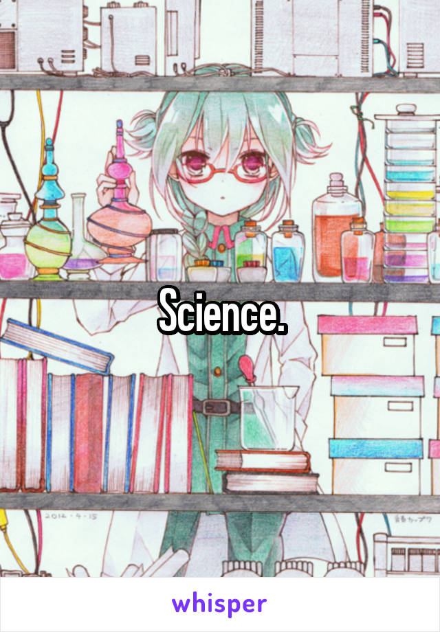 Science.
