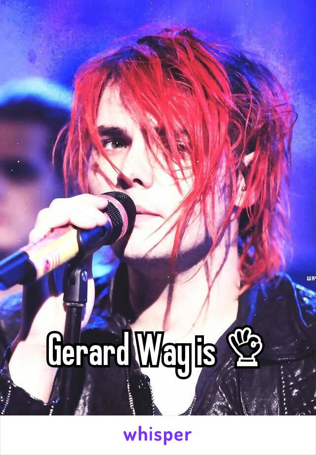 Gerard Way is 👌