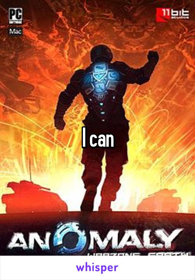 I can