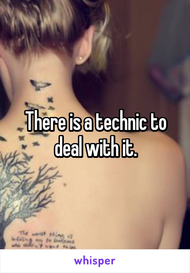 There is a technic to deal with it.