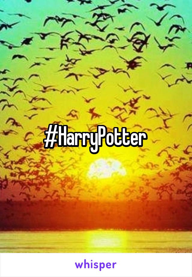 #HarryPotter 