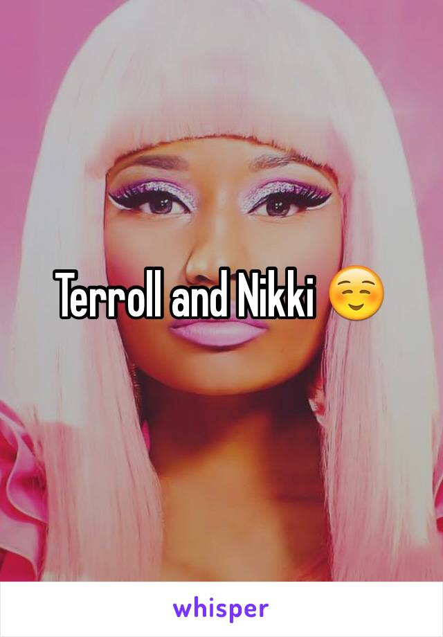 Terroll and Nikki ☺️
