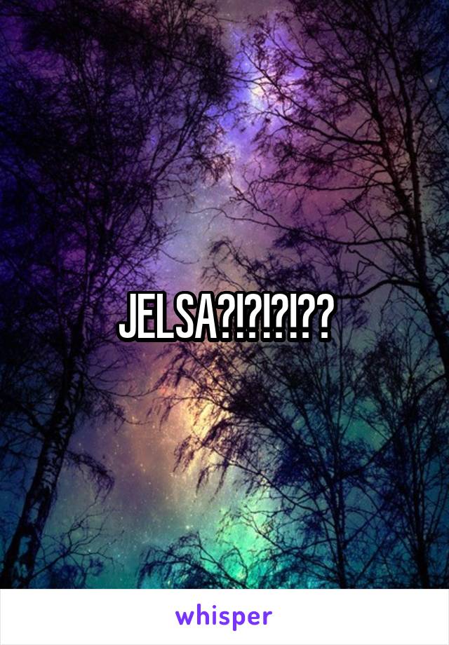 JELSA?!?!?!??