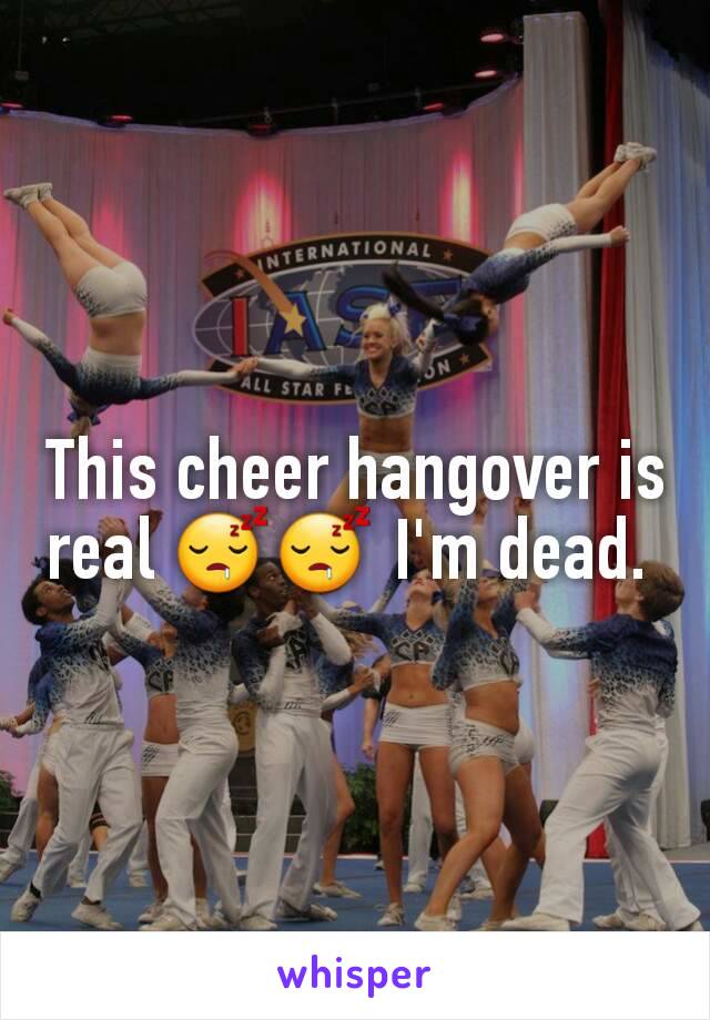 This cheer hangover is real 😴😴 I'm dead. 