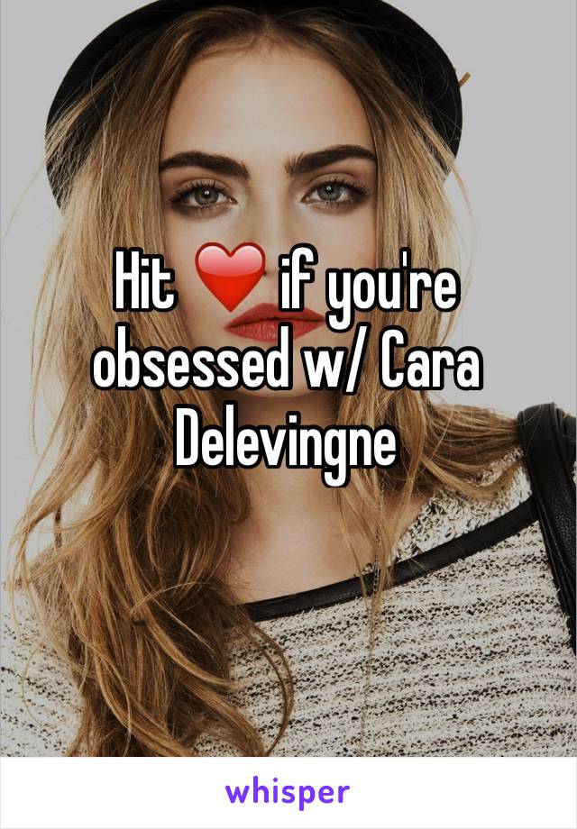 Hit ❤️ if you're obsessed w/ Cara Delevingne