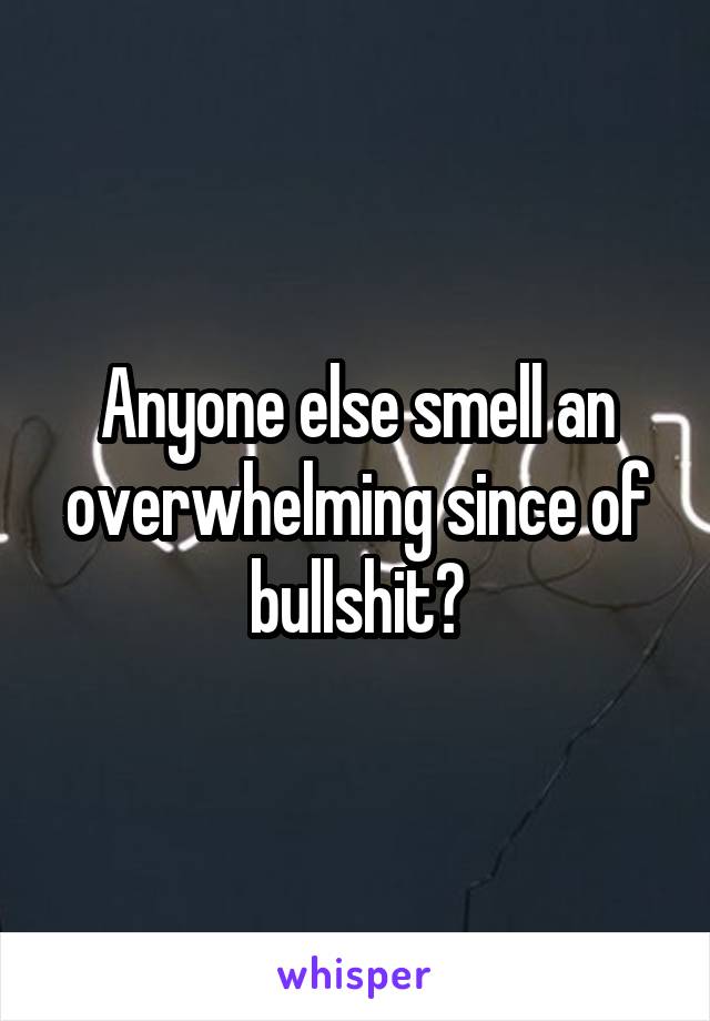 Anyone else smell an overwhelming since of bullshit?