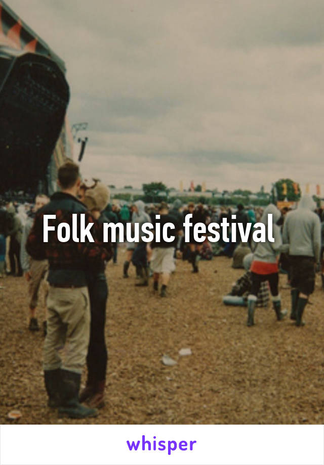 Folk music festival 