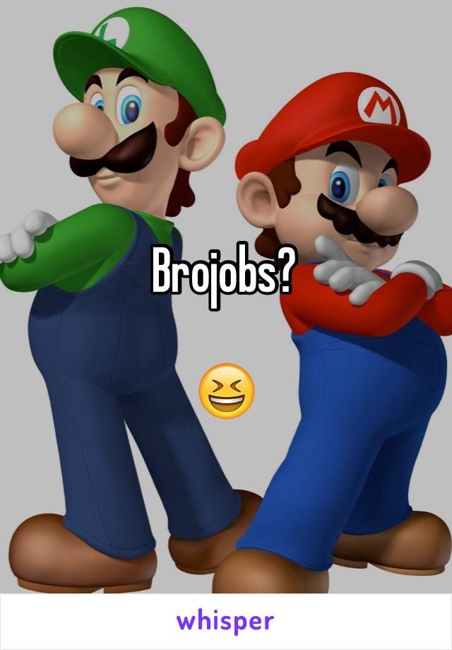 Brojobs?

😆