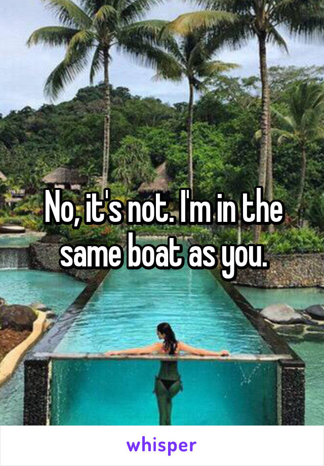 No, it's not. I'm in the same boat as you.