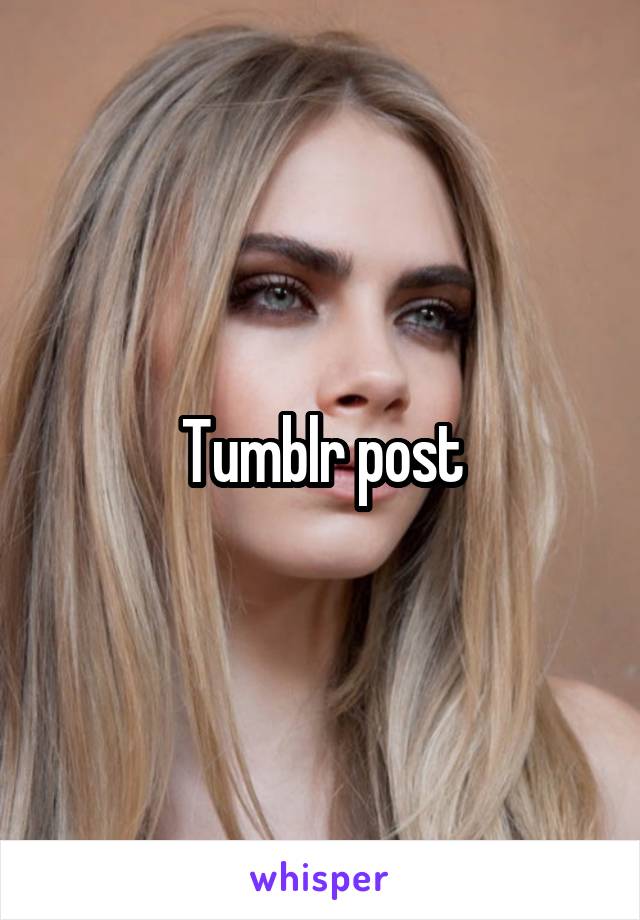 Tumblr post