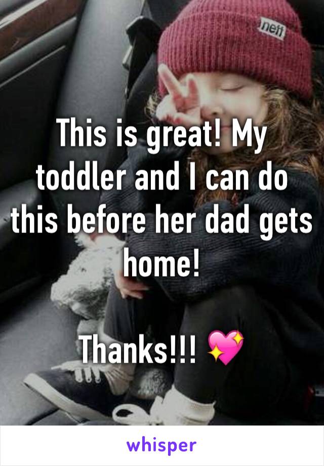 This is great! My toddler and I can do this before her dad gets home! 

Thanks!!! 💖