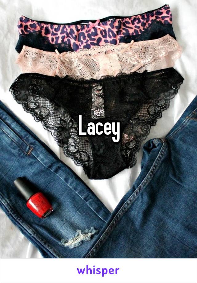 Lacey
