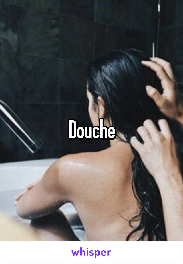 Douche