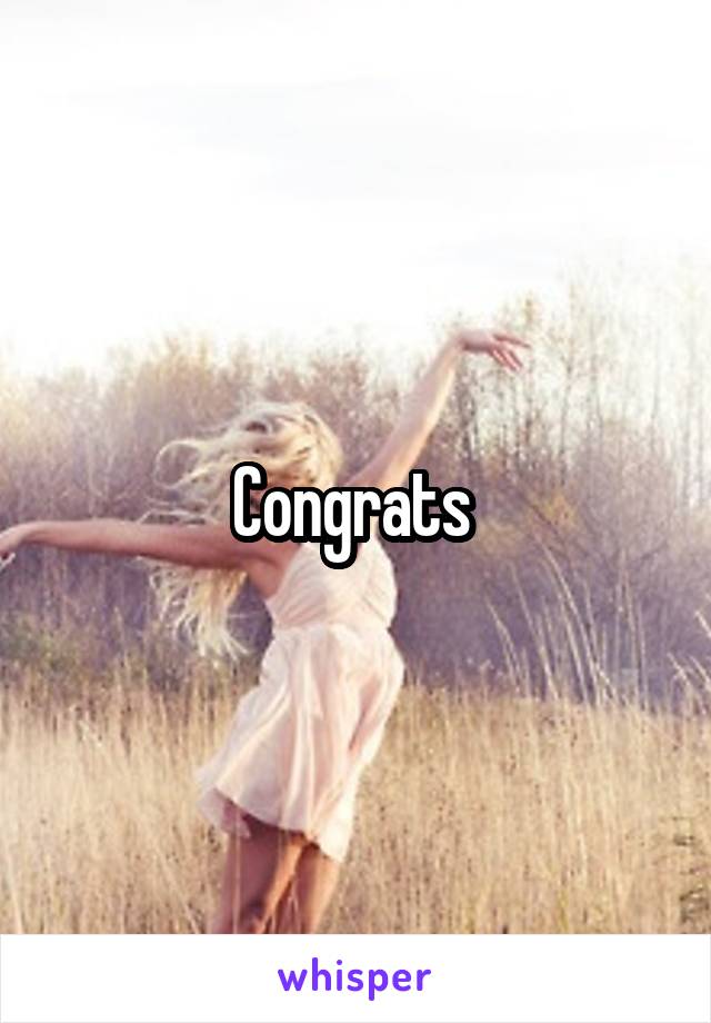 Congrats 