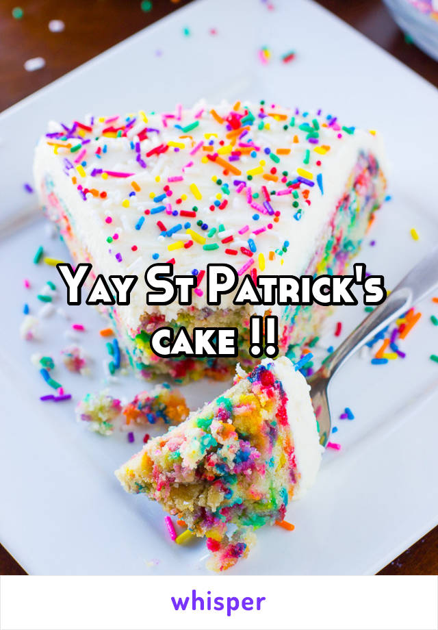 Yay St Patrick's cake !! 