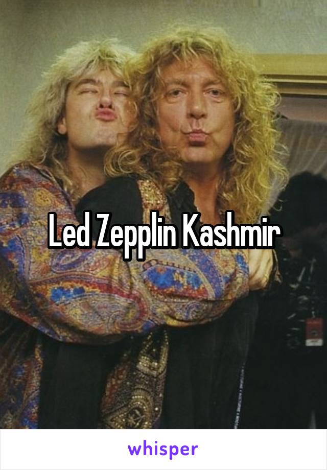 Led Zepplin Kashmir