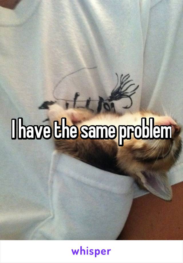 I have the same problem