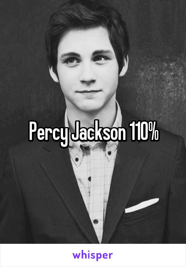 Percy Jackson 110%