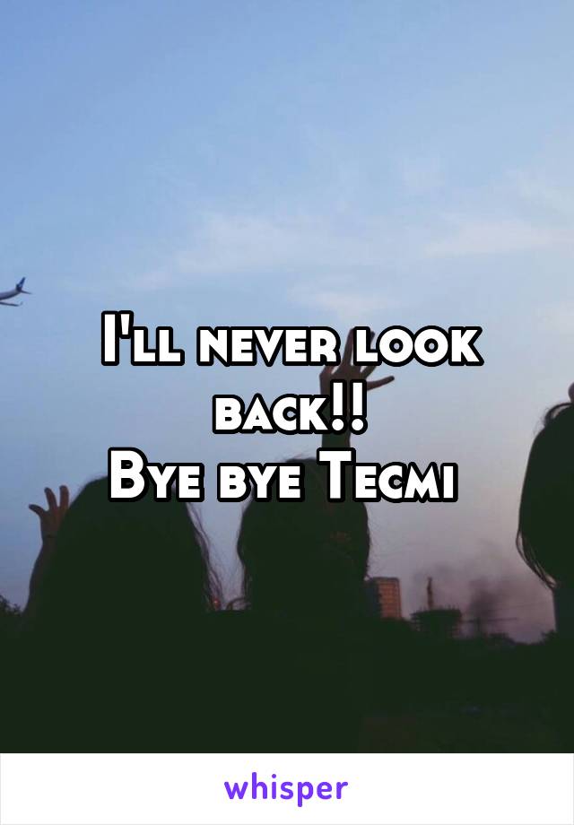 I'll never look back!!
Bye bye Tecmi 