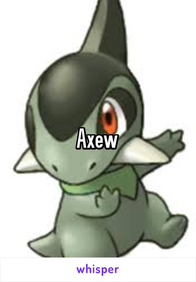 Axew 